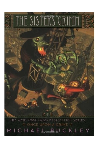 The Sisters Grimm Book 4: Once Upon A Crime (Sisters Grimm)